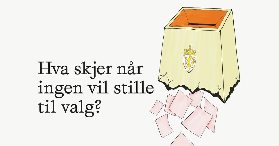 Hva skjer når ingen vil stille til valg?